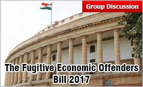 The Fugitive Economic Offenders Bill 2017