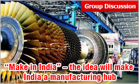 Make in India: The idea will make India a manufacturing hub