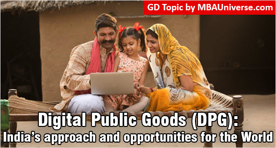 Digital Public Goods (DPG): India’s approach and opportunities for the World