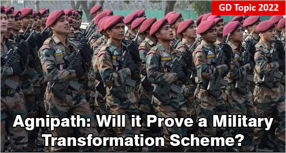 Agnipath: Will it Prove a Military Transformation Scheme?