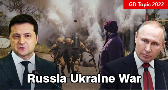 Russia Ukraine War: Reasons for Conflict & Impact on India