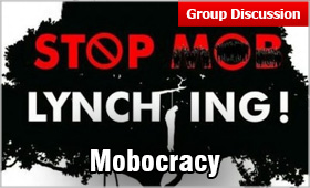 Mobocracy is led by Fake News resulting in Lynching