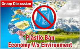 Plastic Ban: Economy Vs Environment