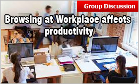 Browsing at Workplace affects productivity