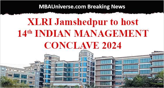 XLRI Jamshedpur to host 14th INDIAN MANAGEMENT CONCLAVE 2024