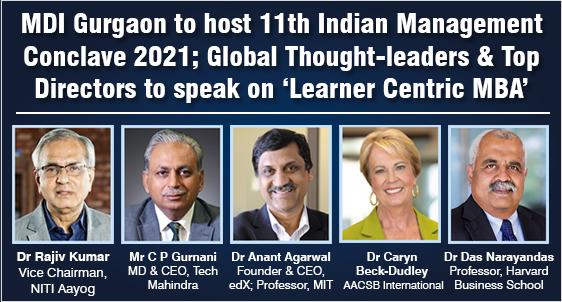 MDI Gurgaon to host 11th edition of Indian Management Conclave 2021; Galaxy of Thought-leaders, Policy Makers & Whos Who from IIMs, ISB, MDI