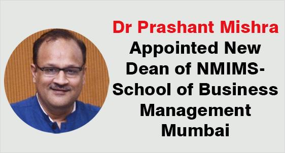 IIM Calcutta Faculty, Dr. Prashant Mishra Appointed the New Dean for  SVKMs NMIMS School of Business Management (SBM), Mumbai