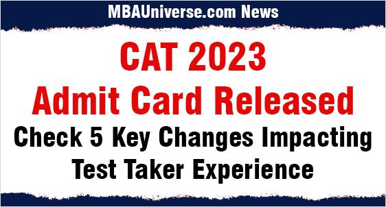 CAT Admit Card 2023 Released: 5 Key Changes to Impact Test Taker Experience; Download Admit Card in 5 easy steps @ iimcat.ac.in; Take Print, & Check Errors