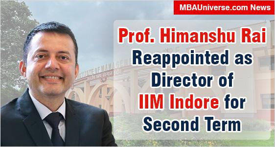 Prof. Himanshu Rai Reappointed as Director of IIM Indore for Second Term