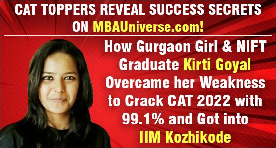 Road to IIMs: Kirti Goyal, Gurgaon Girl & NIFT Graduate, Achieves 99.1%ile in CAT 2022; Secures IIM Kozhikode Admission! Read Her Success Strategies on MBAUniverse.com