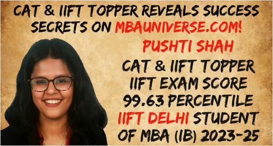 Why CAT 2022 & IIFT Topper Pushti Shah declined 11 IIMs to join IIFT Delhi; How She cracked Exams