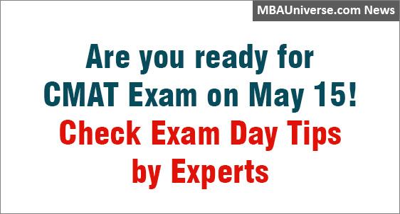 Are you ready for CMAT Exam on May 15! Check Five Last Minute Exam Day Tips by Experts