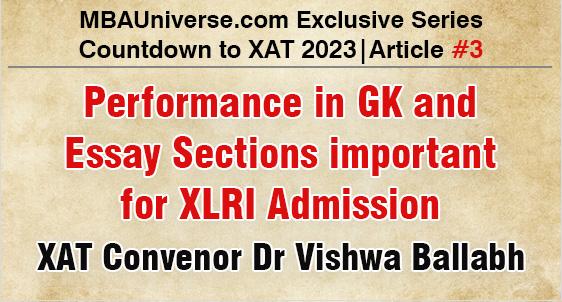 Performance in GK and Essay Sections important for XLRI Admission; XAT Convenor & XLRI Admission Chair Dr Vishwa Ballabh