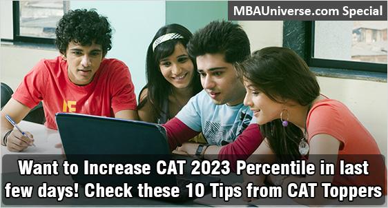 Want to Increase CAT 2023 Percentile in last few days! Check these 10 Tips from CAT Toppers | MBAUniverse.com Special