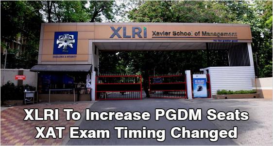 XLRI to Increase PGDM Seats at Jamshedpur & Delhi Campuses; Makes changes in XAT exam timings; Check key changes