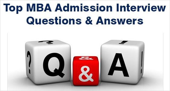 Top MBA Admission Interview Questions & Answers