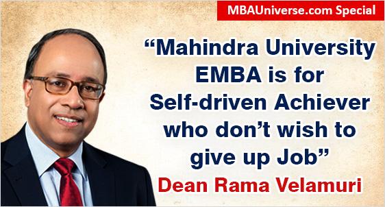 Mahindra University is offering World Class Executive MBA for Self-driven Achievers who are hungry for growth but dont wish to give up Job: Dean Prof Rama Velamuri