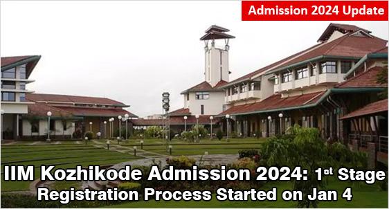 IIM Kozhikode Admission 2024: Registration Process (Stage 1) for Personal Interview Process Started on January 4; Check Fees, Placement, New Selection Process