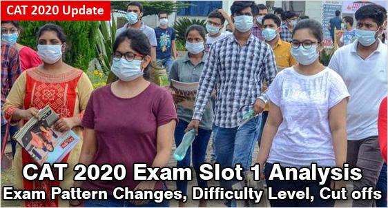 CAT 2020 Slot 1 Exam Analysis: Check No of Questions, Paper Pattern & Difficulty Level