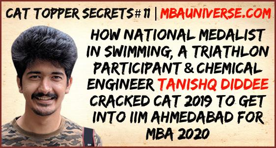 How National Medalist in Swimming, A Triathlon Participant & Chemical Engineer Tanishq Diddee Cracked CAT 2019 to get into IIM Ahmedabad for MBA 2020