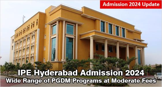 IPE Hyderabad PGDM Admission 2024: B-School with Strong Placements is Run by Non-Profit Society; Check USPs, Fee, Placements; Application is Open