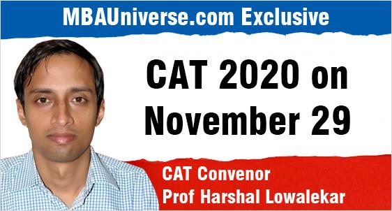 COVID 19 Spike: CAT will happen on Nov 29; No talk of Postponing it: CAT Convener tells to MBAUniverse.com