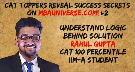 How Working Professional & IIT Roorkee Graduate Rahul Gupta cracked CAT with 100%ile and got into IIM Ahmedabad for MBA 2020!