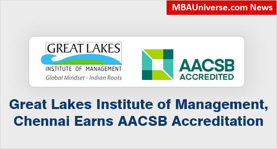 Great Lakes Chennai earns AACSB Accreditation; Takes Indian Tally to 22 B-schools Joining this Elite Club