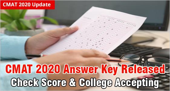 CMAT Answer Key 2020 Released: Check Your Score & Best Fit MBA College Accepting CMAT