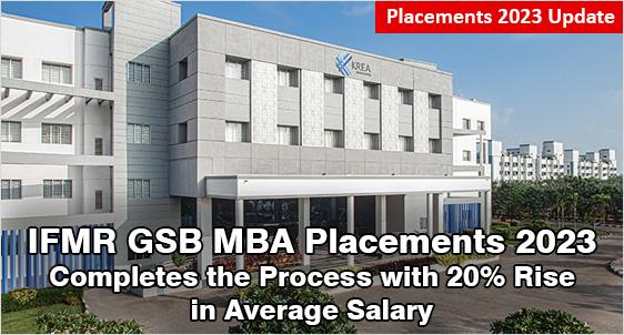 IFMR GSB Krea University Completes 100% Placements 2023: Average Salary up by 20% at Rs.13.50 LPA; EY, Deloitte, JPMC, HSBC hire big