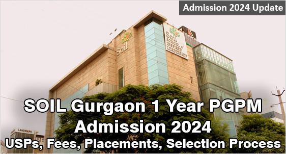 SOIL Gurgaon Opens Admission 2024 for unique One Year MBA (PGPM) Programs; B-School Co-created with 32 Corporates; Check USPs, Placements, Fees, Admission Process