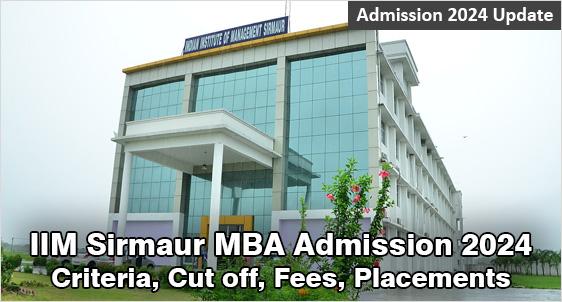 IIM Sirmaur Admission 2024: Highest Salary Up by 142% at Rs.64.12 LPA; CAP Participating IIM to Participate in SAP PI Round Also; Check Cut-off, Fees, Placement, Selection Process