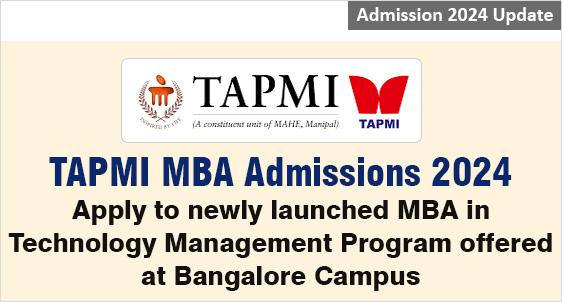 TAPMI MBA Admission 2024: Apply to newly launched MBA in Technology Management Program offered at Bangalore Campus