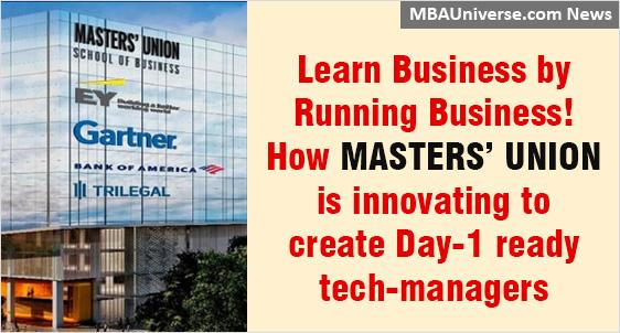 Learn Business by Running Business! How Masters Union is innovating its Curriculum, Pedagogy and Faculty-mix to create Day-1 ready tech-managers