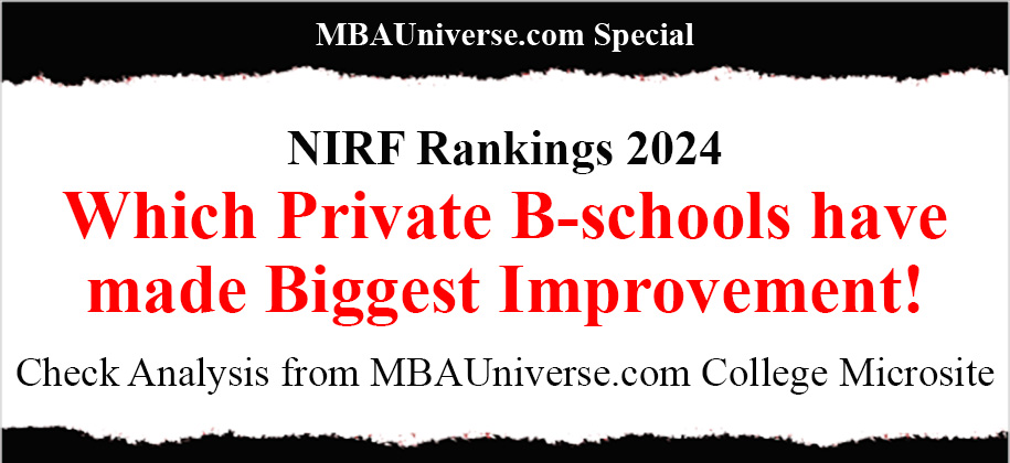 NIRF Rankings 2024: Which Private B-schools have made Biggest Improvement! Check complete Analysis with Charts & Data on MBAUniverse.com College Microsite (Part 2)