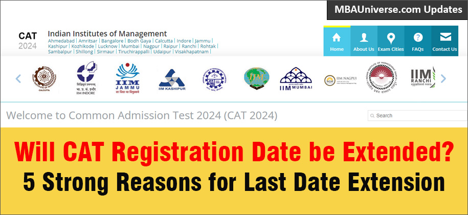 Will CAT 2024 Registration Last Date be Extended? Check 5 key Reasons &amp; Action Points; Last Date Closes on Sept 13