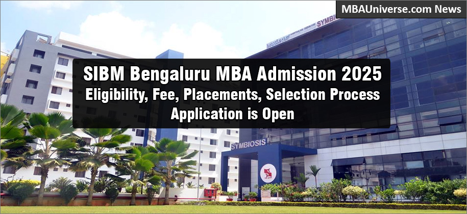 SIBM Bengaluru Admission 2025: B-School with High Gender Diversity & Strong Placements; Check Fee, Selection Process; Last Date to Apply – November 22, 2024