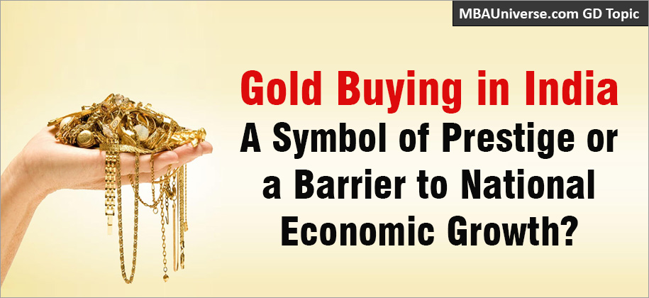 Gold Buying and Investment in India: A Symbol of Prestige or a Barrier to National Economic Growth?