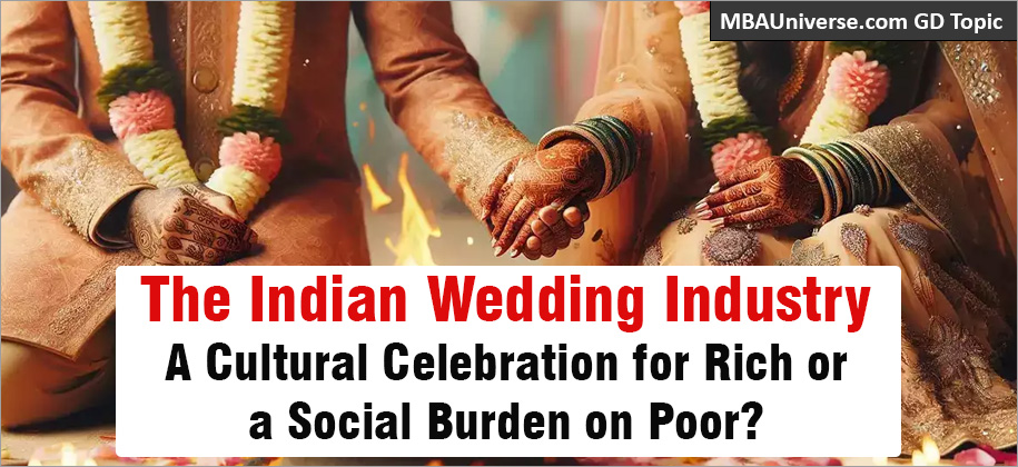 Indian Wedding Industry: A Cultural Celebration for Rich or a Social Burden on Poor?