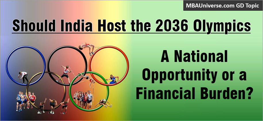 Should India Host the 2036 Olympics: A National Opportunity or a Financial Burden?