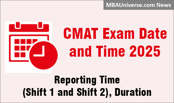 CMAT Exam Date and Time 2025: Reporting Time (Shift 1 and Shift 2), Duration