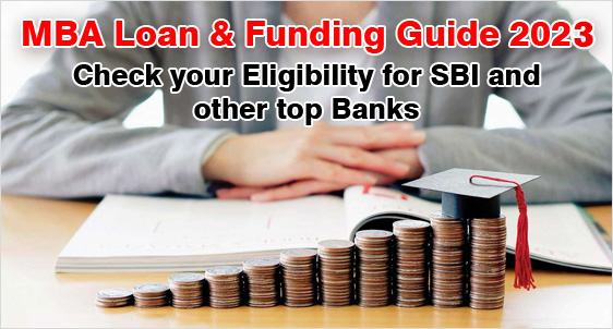 Education Loan for MBA: MBA Education Loan In India by Private & Public Sector Banks, NBFCs