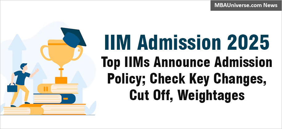 IIM Admission 2025: Eligibility Requirement, Step by Step Admission Process