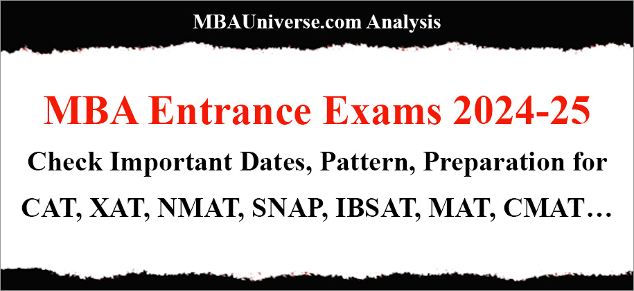 MBA Entrance Exams 2024-25: Check Dates, Pattern, Preparation for CAT, XAT, NMAT, SNAP, IBSAT, MAT and CMAT