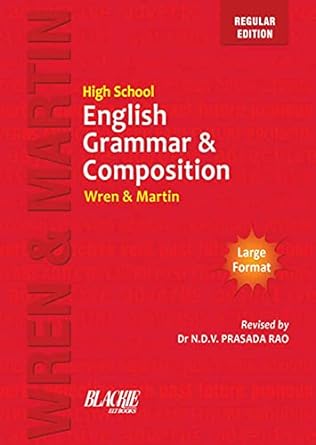 High School English Grammar & Composition – by Wren & Martin